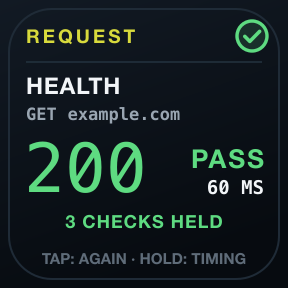 Request: One saved request: status, PASS or FAIL, time; hold for the timing.